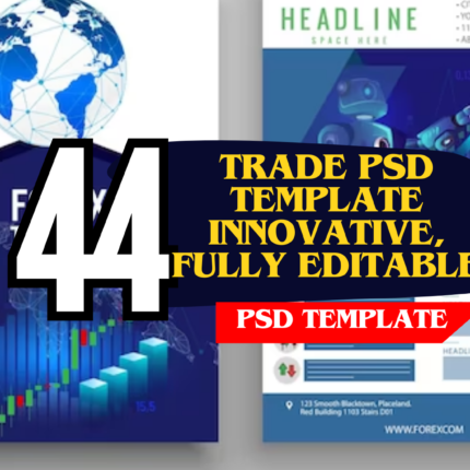 44 Trade PSD Template  Innovative, Fully Editable & Professional Design